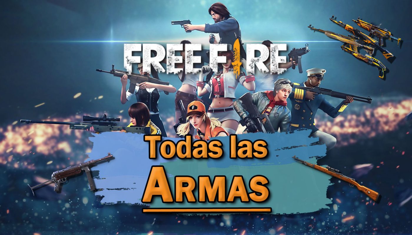 descubre cual es la mejor arma en free fire guia definitiva 2021